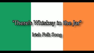 quotWhiskey in the Jarquot  Irish Folk Song [upl. by Anawek]