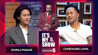 Dhiraj Magar amp Chhewang Lama  Its My Show With Suraj Singh Thakuri S05 E10  09 March 2024 [upl. by Griffiths496]