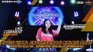 DJ BREAKBEAT BUGIS VIRAL ENGKASI IPOJI NALASI TAUE  RAPAMMI APUNG  SARA MALLAP  PERMINTAAN HATI [upl. by Yeltneb]