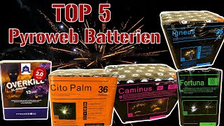 TOP 5 BATTERIEN von Pyroweb [upl. by Irbua]