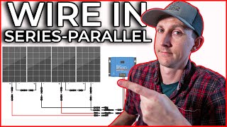 How to Wire Solar Panels in Series Parallel [upl. by Krishna804]