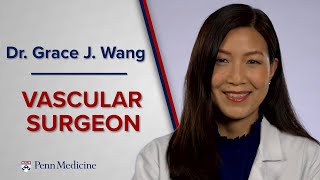 Meet Vascular Surgeon Dr Grace Wang Vascular Director of Penn Aorta Center [upl. by Pittel636]