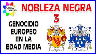 🐍 NOBLEZA NEGRA 💀 3 Organizadores del GENOCIDIO EUROPEO de la EDAD MEDIA [upl. by Naget]