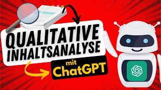 Qualitative Inhaltsanalyse mit ChatGPT extrem zeitsparend 🔎🤖 [upl. by Nannette]