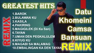 Remixes  Datu Khomeini Camsa Bansuan Song Collection [upl. by Annovoj412]