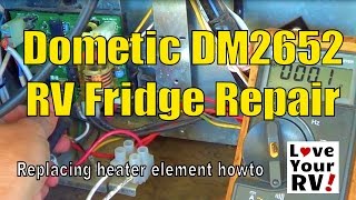 Dometic DM2652 RV Refrigerator Repair [upl. by Jesher328]