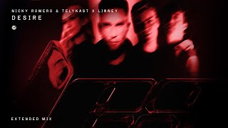 Nicky Romero amp TELYKAST x LINNEY  Desire Extended Mix [upl. by Anecuza]