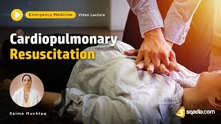 Cardiopulmonary Resuscitation  Clinical Emergency Medicine Video Lecture  VLearning [upl. by Nitza]