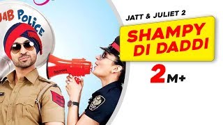 Triple Sawari Chalaan  Jatt amp Juliet 2  Shampy Di Daddi  Diljit Dosanjh [upl. by Susann]