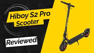 Hiboy S2 Pro Scooter Review [upl. by Cherye]