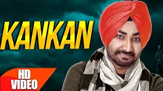 Kankan Full Video  Ranjit Bawa  Desi Routz  Latest Punjabi Song 2017  Speed Records [upl. by Gratt541]