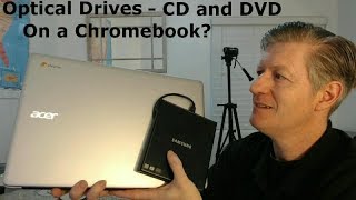 Optical Drives  CD and DVD on Chromebook  Audio CDs Updated 2018 [upl. by Ardnovahs]