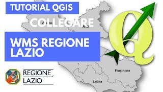 Tutorial QGIS come Collegare Server WMS Regione Lazio [upl. by Bannasch668]