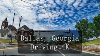 Dallas Georgia  Driving Tour  4K [upl. by Pelletier508]