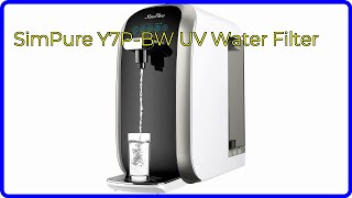 REVIEW 2024 SimPure Y7PBW UV Water Filter ESSENTIAL details [upl. by Imogen]