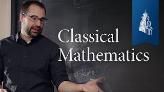 What is Classical Mathematics  Classical Education at Home [upl. by Attej849]