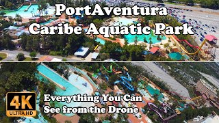 PortAventura Caribe Aquatic Park Tarragona Salou Spain from Drone in 4K [upl. by Geis478]