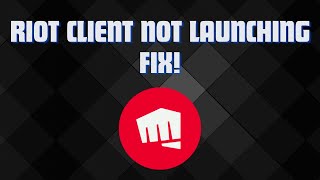 Fix Riot Client Not Launching [upl. by Rowan]