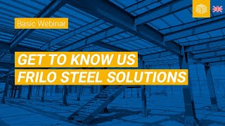 Get to know us  FRILO Steel Solutions [upl. by Sheryl]