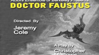 Doctor Faustus  Directed by Jeremy Cole [upl. by Dnomyaw]