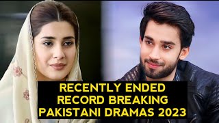 Top 6 Recently Ended Record Breaking Pakistani Dramas 2023 New List [upl. by Teddman]