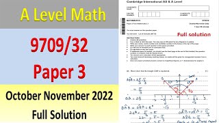 A Level Pure Maths Paper 3 970932 October November 2022 970932on2022  Full Solution [upl. by Kcaj]