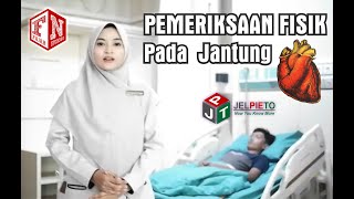 Pemeriksaan Fisik di Bagian Jantung  Inspeksi  Palpasi  Perkusi Auskultasi [upl. by Rapp]