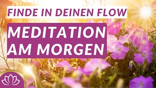 Genieße deinen Tag mit Gelassenheit amp innerer Ruhe ☀️ MorgenMeditation [upl. by Nosloc]