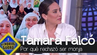 La razón por la Tamara Falcó rechazó ser monja  El Hormiguero [upl. by Baird]