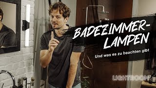 Beleuchtung für Badspiegel Baddecke und Mehr  alles über Lichtzonen IPWert und Co [upl. by Kciwdahc]