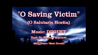 O Saving Victim O Salutaris Hostia  DUGUET [upl. by Inram]