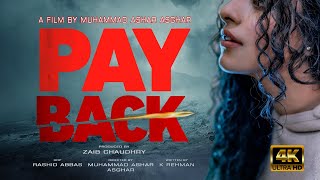 PAYBACK  Tabeer Chaudhry  Saleem Meraj  Short Movie [upl. by Stacee419]