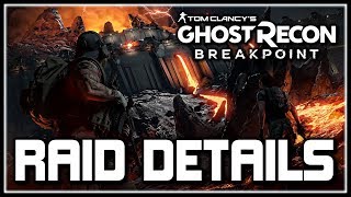 Ghost Recon Breakpoint  Raid Details Rewards Weapons amp More [upl. by Raab]