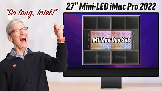 M1 Max Duo iMac Pro 27quot will EXECUTE Intel I was wrong [upl. by Ohcirej]