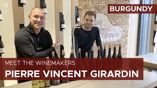 Meet The Winemakers Interview with PierreVincent Girardin at the winery in Burgundy [upl. by Yasibit]