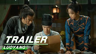 Official Trailer LUOYANG  风起洛阳  Huang Xuan 黄轩 Wang Yibo 王一博 Song Qian 宋茜  iQiyi [upl. by Lapointe]