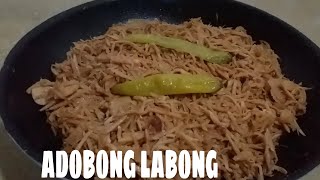 ADOBONG LABONGBAMBOO SHOOTS ADOBOFILIPINO DISHBAMBOO SHOOTS RECIPE [upl. by Nosydam]