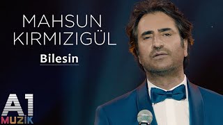 Mahsun Kırmızıgül  Bilesin [upl. by Riana917]