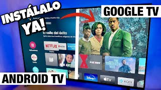 INSTALA YA Google TV en tu SMART TV o TV BOX 📺 [upl. by Nilla74]