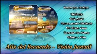 Mix del Recuerdo  Visión Juvenil Cumbia Generación de El Salvador [upl. by Nnel]