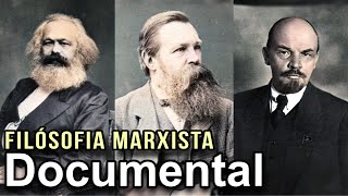 Documental 2024 Filosofía Marxista – Karl Marx Friedrich Engels y Vladimir Lenin [upl. by Assirhc457]