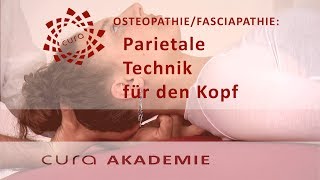 Osteopathische Behandlung Spannungskopfschmerzen parietale Osteopathie für den Kopf Faszientherapie [upl. by Lazor]