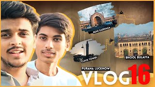 I WENT TO BARA IMAMBARA  PURANA LUCKNOW  VLOG 16 [upl. by Reld242]