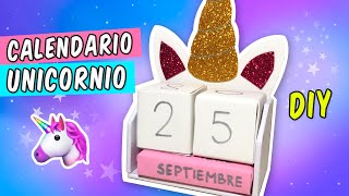 HAZ UN CALENDARIO PERPETUO DE UNICORNIO  DIY  Manualidades Fáciles [upl. by Lleraj554]