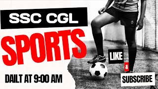 SSC CGL MCQs CHALLENGE  SPORTS MCQs FOR SSC CGL  ULTIMATE CHALLENGE [upl. by Lydia]