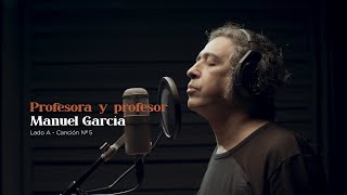 Manuel García  Profesora y Profesor [upl. by Vivianna]