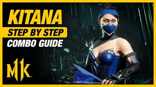 KITANA Combo Guide  Step By Step  Tips amp Tricks [upl. by Amelie]