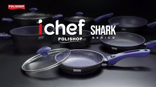 Panelas Ichef Polishop Shark Series [upl. by Notgnilra566]