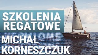 Szkolenia regatowe  Michał Korneszczuk [upl. by Arten]