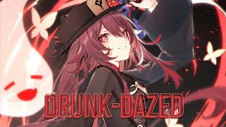 Nightcore  DrunkDazed [upl. by Odnomra]